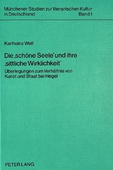 Die «schöne Seele» und ihre «sittliche Wirklichkeit»