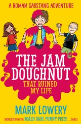 Jam Doughnut That Ruined My Life -  Mark Lowery