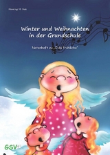 Winter- und Weihnachten in der Grundschule: Notenheft zu "O du fröhliche" - Henning M. Ihde