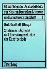 Studien zur Ästhetik und Literaturgeschichte der Kunstperiode - 