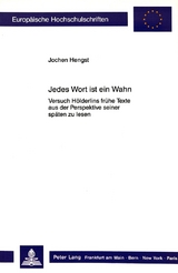 Jedes Wort ist ein Wahn - Jochen Hengst