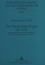 Der Handelsbeauftragte der USA - Christoph B. Schiltz