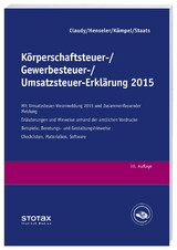 Körperschaftsteuer-, Gewerbesteuer-, Umsatzsteuer-Erklärung 2015 - Claudy, Björn; Henseler, Frank; Kümper, Andreas; Staats, Annette