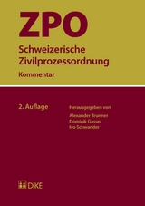Schweizerische Zivilprozessordnung ZPO - 