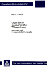 Organisation innerparteilicher Willensbildung - Ursula Heinz