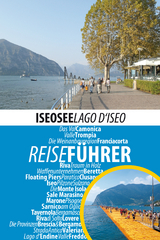 Reiseführer Iseosee - Lago d'Iseo - Robert Hüther