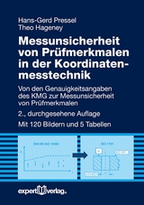 Messunsicherheit von Prüfmerkmalen in der Koordinatenmesstechnik - Pressel, Hans G.; Hageney, Theo