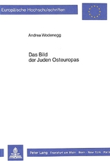 Das Bild der Juden Osteuropas - Andrea Wodenegg