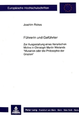 Führerin und Geführter - Joachim Rickes