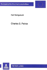 Charles S. Peirce - Rolf Wohlgemuth