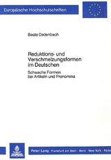 Reduktions- und Verschmelzungsformen im Deutschen - Beate Dedenbach