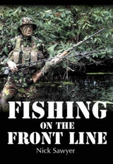 Fishing on the Front Line -  Nick Sawyer