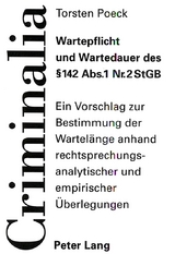 Wartepflicht und Wartedauer des § 142 Abs. 1 Nr. 2 StGB - Torsten Poeck