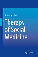 Therapy of Social Medicine -  Byong-Hyon Han