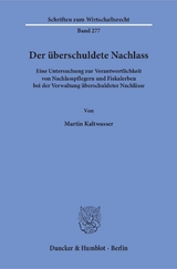 Der überschuldete Nachlass. - Martin Kaltwasser