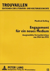 Engagement für ein neues Medium - Manfred Delling