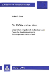 Die ASEAN und der Islam - Volker Stahr