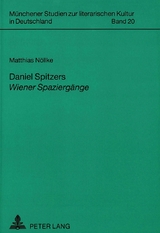 Daniel Spitzers «Wiener Spaziergänge» - Matthias Nöllke