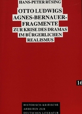 Otto Ludwigs Agnes-Bernauer-Fragmente - Hans-Peter Rüsing