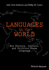 Languages In The World - Julie Tetel Andresen, Phillip M. Carter