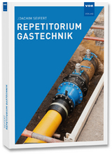 Repetitorium Gastechnik - Joachim Seifert