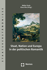 Staat, Nation und Europa in der politischen Romantik - 