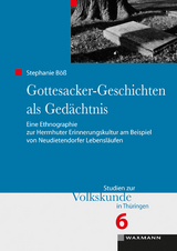 Gottesacker-Geschichten als Gedächtnis - Stephanie Böß