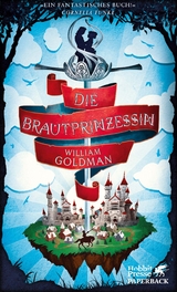 Die Brautprinzessin - Goldman, William