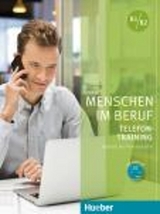 Menschen im Beruf - Telefontraining - Axel Hering, Magdalena Matussek