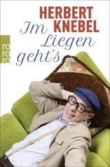 Im Liegen geht's! - Herbert Knebel