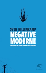 Negative Moderne - Sven Hillenkamp