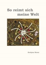 So reimt sich meine Welt - Evelyne Horni