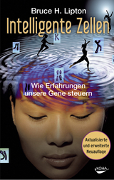 Intelligente Zellen - Bruce Lipton