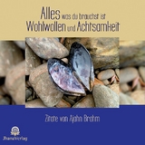 Alles was du brauchst ist Wohlwollen und Achtsamkeit - Ajahn Brahm