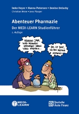 Abenteuer Pharmazie - Denise Drdacky, Imke Heyer, Hanna Petersen, Jens Plasger, Christian Weier