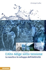 L'Alto Adige sotto tensione - Christoph Gufler