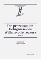 Die prozessualen Befugnisse des Willensvollstreckers - Lukas Holzer