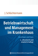 Betriebswirtschaft und Management im Krankenhaus - Jörg Schlüchtermann