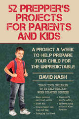 52 Prepper's Projects for Parents and Kids -  David Nash