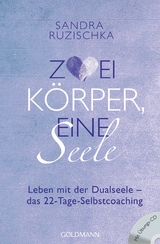 Zwei Körper, eine Seele - Sandra Ruzischka