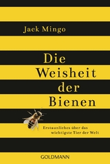 Die Weisheit der Bienen - Jack Mingo