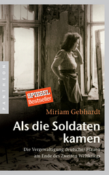 Als die Soldaten kamen - Miriam Gebhardt