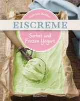 Eiscreme, Sorbet & Frozen Yogurt - Gabriele Redden Rosenbaum