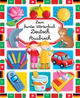 Dein buntes Wörterbuch: Deutsch-Arabisch - Émilie Beaumont