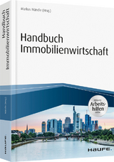 Handbuch Immobilienwirtschaft - inkl. Arbeitshilfen online - 