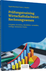 Prüfungstraining Wirtschaftsfachwirt: Rechnungswesen - Sigrid Matthes, Hans J. Nicolini