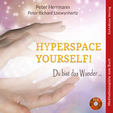 HYPERSPACE YOURSELF! - Peter Herrmann