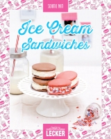Einfach lecker: Ice Cream Sandwiches - Sidonie Pain