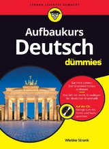 Aufbaukurs Deutsch für Dummies - Wiebke Strank