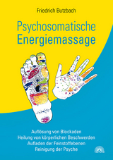 Psychosomatische Energiemassage - Friedrich Butzbach
